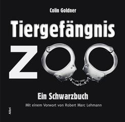 Tiergef&auml;ngnis Zoo