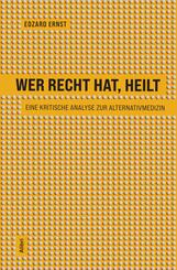 Wer recht hat, heilt