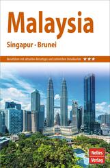 Nelles Guide Reisef&uuml;hrer Malaysia - Singapur - Brunei