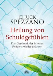 Heilung von Schuldgef&uuml;hlen