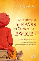 "In diesem Gef&auml;&szlig; erklingt das Ewige"