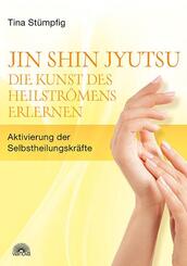 Jin Shin Jyutsu - Die Kunst des Heilstr&ouml;mens erlernen