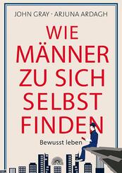 Wie M&auml;nner zu sich selbst finden