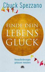 Finde dein Lebensgl&uuml;ck