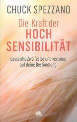 Die Kraft der Hochsensibilit&auml;t