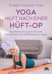Yoga hilft nach einer H&uuml;ft-OP