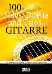 100 wunderbare Solos, Duette und Trios f&uuml;r Gitarre
