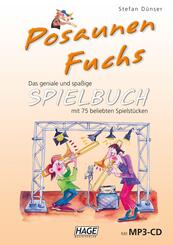 Posaunen Fuchs Spielbuch, m. MP3-CD
