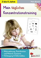 Mein t&auml;gliches Konzentrationstraining Kindergarten und Vorschule