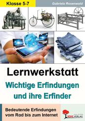 Lernwerkstatt Wichtige Erfindungen und ihre Erfinder
