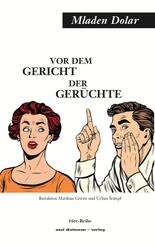 Vor dem Gericht der Ger&uuml;chte