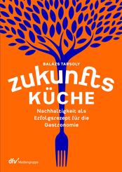 Zukunftsk&uuml;che