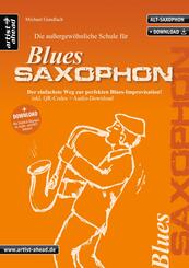 Die au&szlig;ergew&ouml;hnliche Schule f&uuml;r Blues-Saxophon
