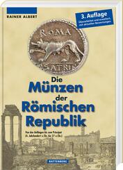Die M&uuml;nzen der R&ouml;mischen Republik