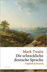 Die schreckliche deutsche Sprache