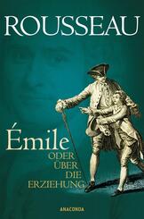 &Eacute;mile oder &Uuml;ber die Erziehung