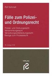 F&auml;lle zum Polizei- und Ordnungsrecht