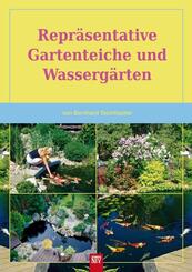 Repr&auml;sentative Gartenteiche und Wasserg&auml;rten