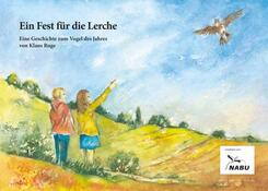 Ein Fest f&uuml;r die Lerche