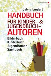 Handbuch f&uuml;r Kinder- und Jugendbuchautoren
