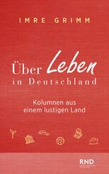 &Uuml;ber Leben in Deutschland