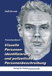 Visuelle Personenidentifizierung und polizeiliche Personenbeschreibung
