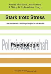 Stark trotz Stress - Gesundheit und Leistungsf&auml;higkeit in der Polizei