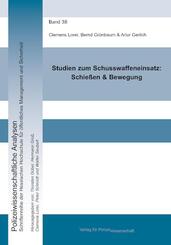 Studien zum Schusswaffeneinsatz: Schie&szlig;en & Bewegung