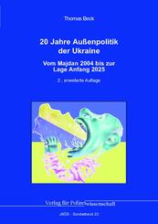 20 Jahre Au&szlig;enpolitik der Ukraine