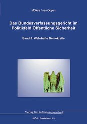 Das Bundesverfassungsgericht im Politikfeld &Ouml;ffentliche Sicherheit