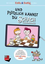 Fritz&Fertig - und pl&ouml;tzlich kannst Du Schach