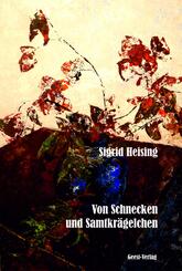 Von Schnecken und Samtkr&auml;gelchen