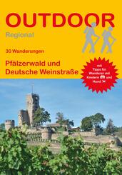 30 Wanderungen Pf&auml;lzerwald und Deutsche Weinstra&szlig;e