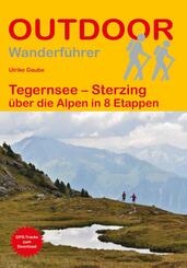 Tegernsee - Sterzing &uuml;ber die Alpen in 8 Etappen