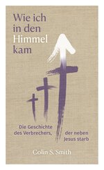 Wie ich in den Himmel kam