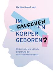 Im falschen K&ouml;rper geboren?