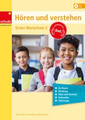 H&ouml;ren und Verstehen DaZ - Erster Wortschatz.Bd.2