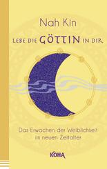 Lebe die G&ouml;ttin in dir