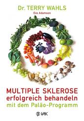 Multiple Sklerose erfolgreich behandeln - mit dem Pal&auml;o-Programm