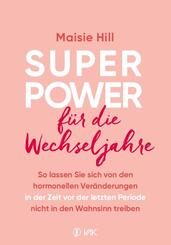Superpower f&uuml;r die Wechseljahre