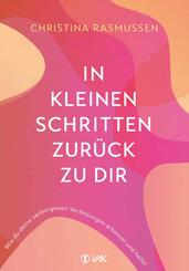 In kleinen Schritten zur&uuml;ck zu dir