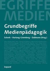 Grundbegriffe Medienp&auml;dagogik