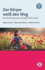Der K&ouml;rper wei&szlig; den Weg