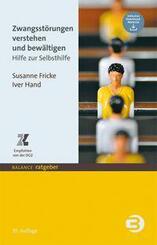 Zwangsst&ouml;rungen verstehen und bew&auml;ltigen