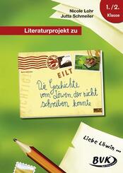 Literaturprojekt zu Die Geschichte vom L&ouml;wen, der nicht schreiben konnte