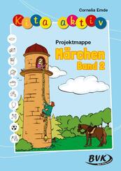 Kita aktiv "Projektmappe M&auml;rchen".Bd.2
