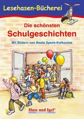 Die sch&ouml;nsten Schulgeschichten