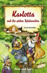 Karlotta und die sieben R&auml;uberv&auml;ter, Schulausgabe