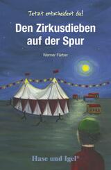 Den Zirkusdieben auf der Spur, Schulausgabe