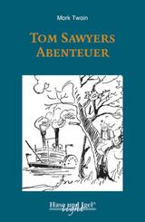 Tom Sawyers Abenteuer / leicht lesbare Parallel-Ausgabe